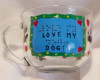 Love My Dog Mug- Braille